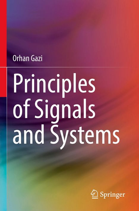 Orhan Gazi: Principles of Signals and Systems, Buch