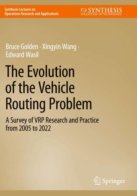 Bruce Golden: The Evolution of the Vehicle Routing Problem, Buch