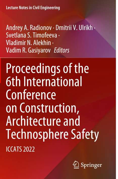 Proceedings of the 6th International Conference on Construction, Architecture and Technosphere Safety, Buch