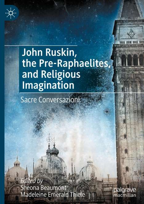 John Ruskin, the Pre-Raphaelites, and Religious Imagination, Buch