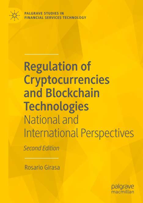 Rosario Girasa: Regulation of Cryptocurrencies and Blockchain Technologies, Buch