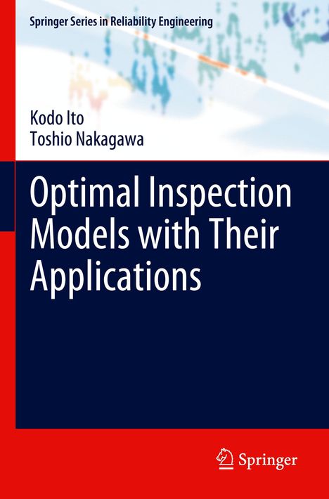 Toshio Nakagawa: Optimal Inspection Models with Their Applications, Buch