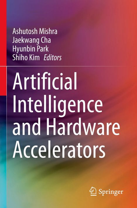 Artificial Intelligence and Hardware Accelerators, Buch