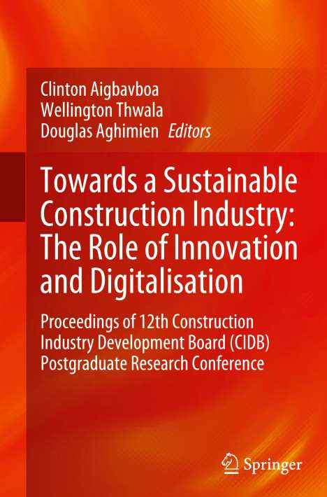Towards a Sustainable Construction Industry: The Role of Innovation and Digitalisation, Buch