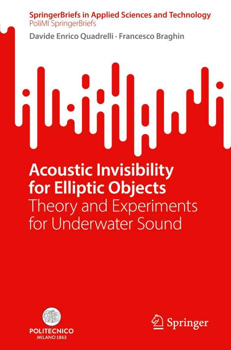 Francesco Braghin: Acoustic Invisibility for Elliptic Objects, Buch