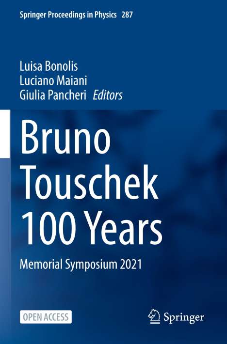 Bruno Touschek 100 Years, Buch