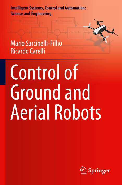 Ricardo Carelli: Control of Ground and Aerial Robots, Buch