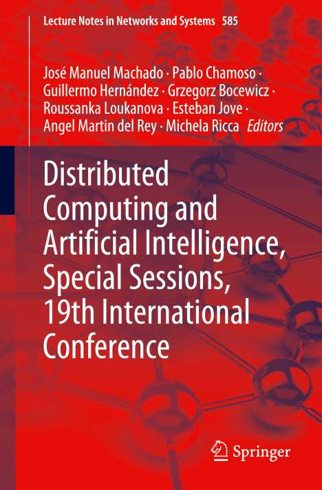 Distributed Computing and Artificial Intelligence, Special Sessions, 19th International Conference, Buch