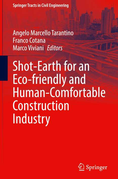 Shot-Earth for an Eco-friendly and Human-Comfortable Construction Industry, Buch