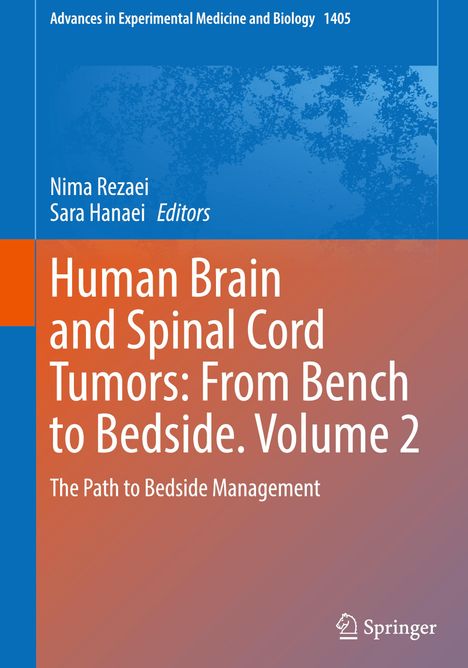 Human Brain and Spinal Cord Tumors: From Bench to Bedside. Volume 2, Buch