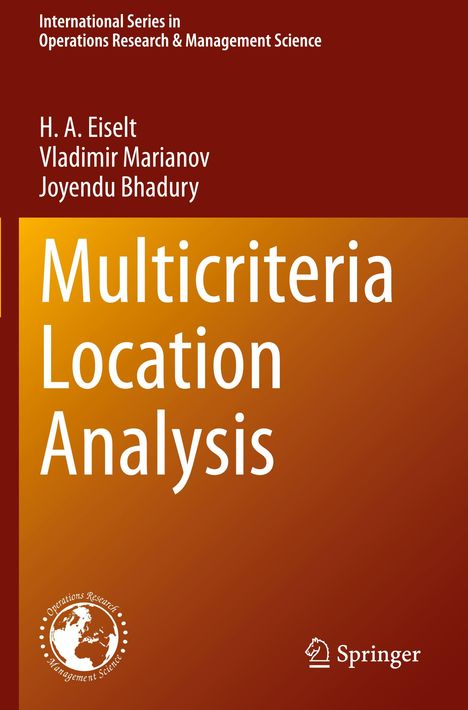 H. A. Eiselt: Multicriteria Location Analysis, Buch