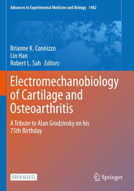 Electromechanobiology of Cartilage and Osteoarthritis, Buch
