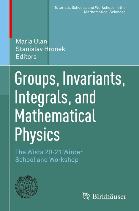 Groups, Invariants, Integrals, and Mathematical Physics, Buch