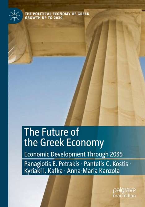 Panagiotis E. Petrakis: The Future of the Greek Economy, Buch