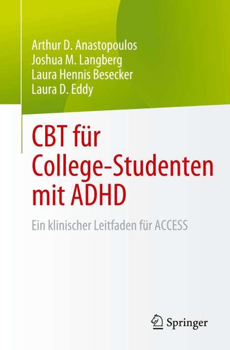 Arthur D. Anastopoulos: CBT für College-Studenten mit ADHD, Buch