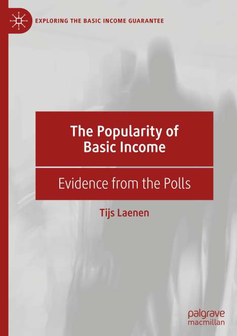 Tijs Laenen: The Popularity of Basic Income, Buch