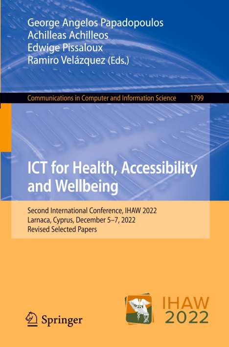 ICT for Health, Accessibility and Wellbeing, Buch