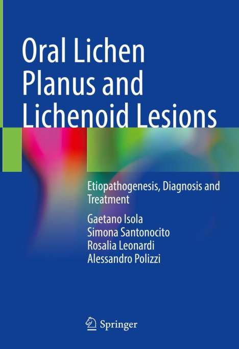 Gaetano Isola: Oral Lichen Planus and Lichenoid Lesions, Buch