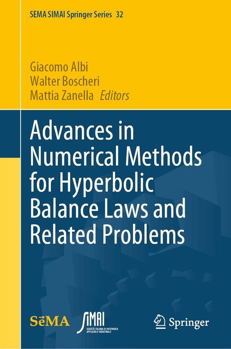 Advances in Numerical Methods for Hyperbolic Balance Laws and Related Problems, Buch