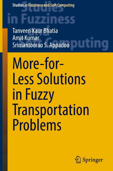 Tanveen Kaur Bhatia: More-for-Less Solutions in Fuzzy Transportation Problems, Buch