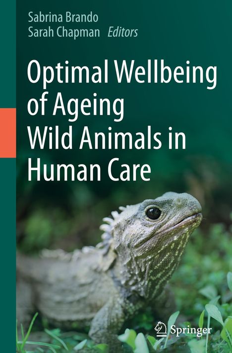 Optimal Wellbeing of Ageing Wild Animals in Human Care, Buch