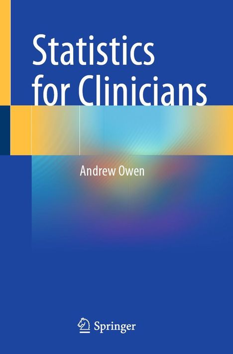 Andrew Owen: Statistics for Clinicians, Buch