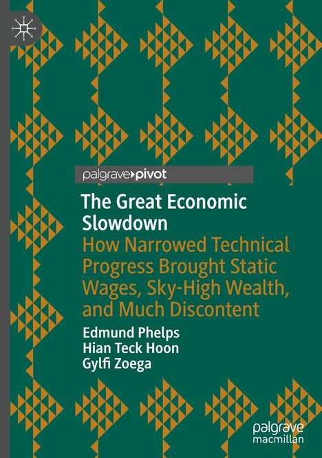 Edmund Phelps: The Great Economic Slowdown, Buch