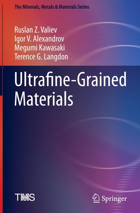Ruslan Z. Valiev: Ultrafine-Grained Materials, Buch