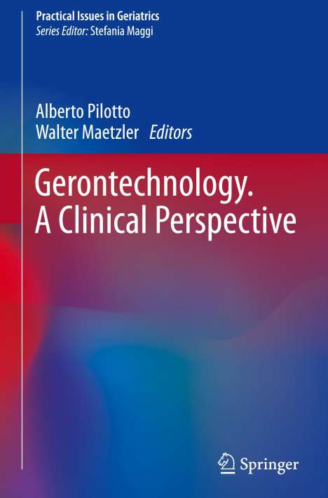 Gerontechnology. A Clinical Perspective, Buch