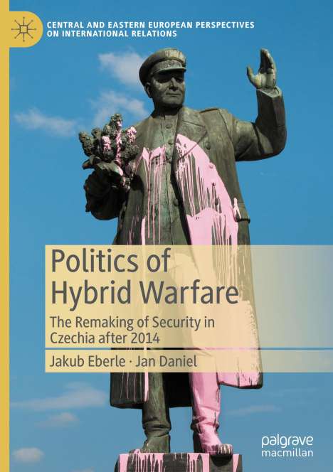 Jan Daniel: Politics of Hybrid Warfare, Buch