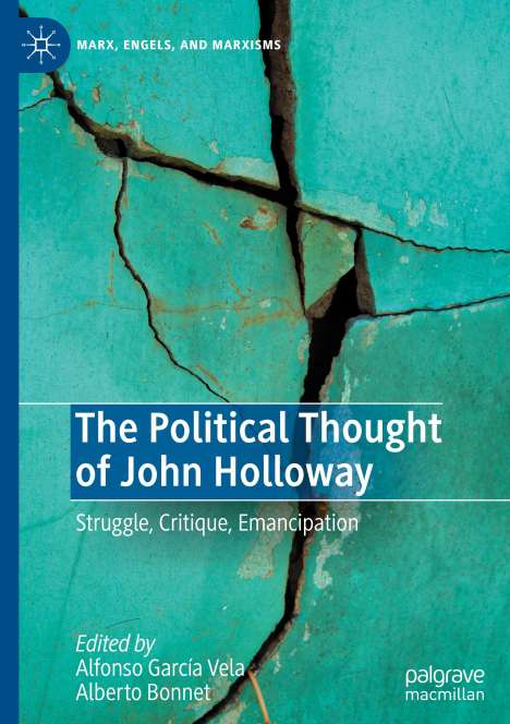 The Political Thought of John Holloway, Buch