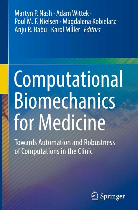 Computational Biomechanics for Medicine, Buch