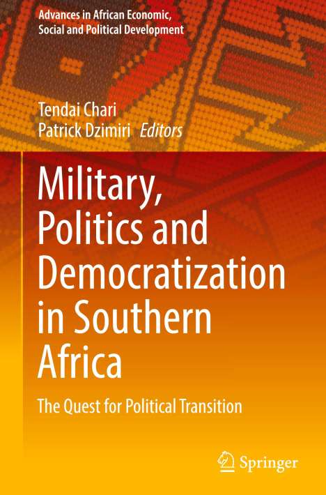 Military, Politics and Democratization in Southern Africa, Buch