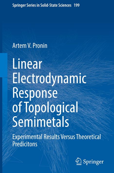 Artem V. Pronin: Linear Electrodynamic Response of Topological Semimetals, Buch