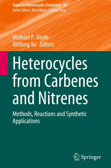Heterocycles from Carbenes and Nitrenes, Buch