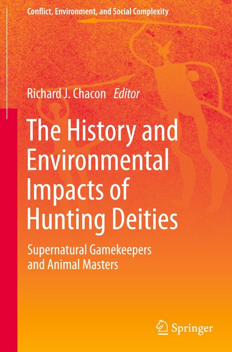 The History and Environmental Impacts of Hunting Deities, Buch
