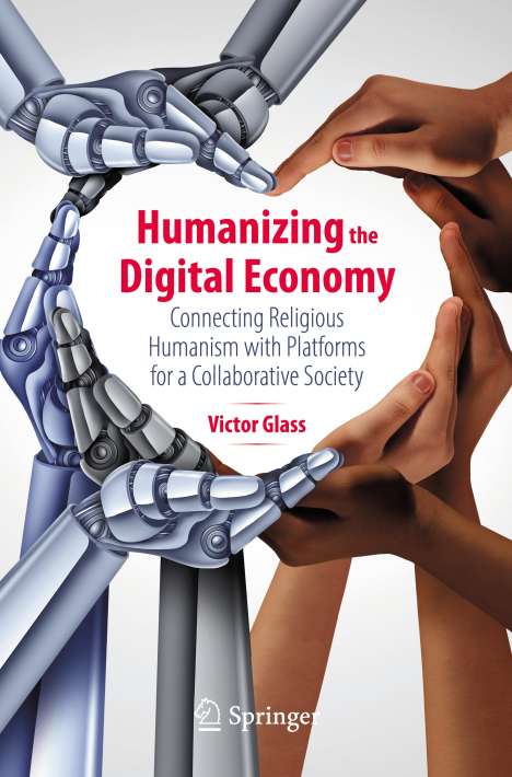 Victor Glass: Humanizing the Digital Economy, Buch