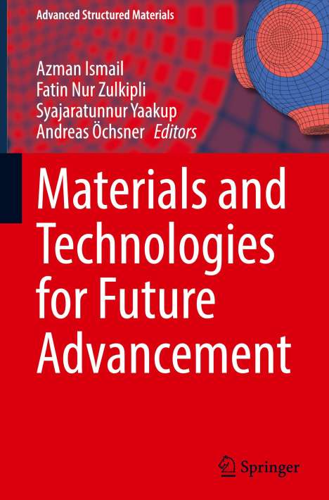 Materials and Technologies for Future Advancement, Buch