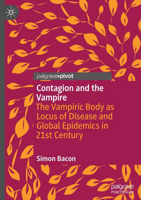 Simon Bacon: Contagion and the Vampire, Buch