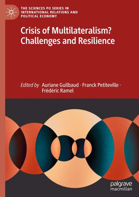 Crisis of Multilateralism? Challenges and Resilience, Buch