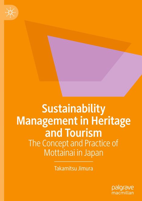 Takamitsu Jimura: Sustainability Management in Heritage and Tourism, Buch