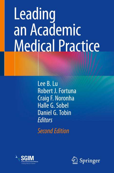 Leading an Academic Medical Practice, Buch