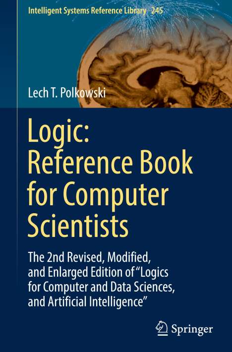 Lech T. Polkowski: Logic: Reference Book for Computer Scientists, Buch