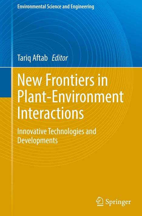 New Frontiers in Plant-Environment Interactions, Buch