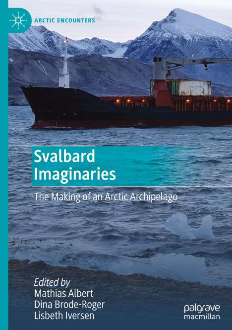 Svalbard Imaginaries, Buch