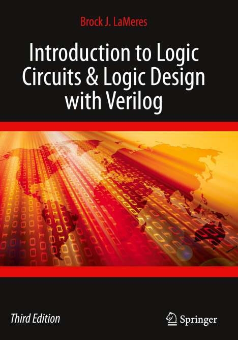 Brock J. Lameres: Introduction to Logic Circuits &amp; Logic Design with Verilog, Buch