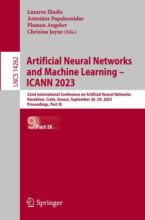 Artificial Neural Networks and Machine Learning ¿ ICANN 2023, Buch