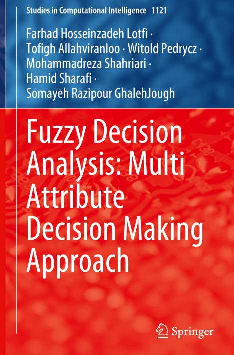Farhad Hosseinzadeh Lotfi: Fuzzy Decision Analysis: Multi Attribute Decision Making Approach, Buch