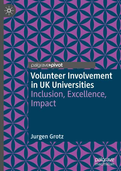 Jurgen Grotz: Volunteer Involvement in UK Universities, Buch