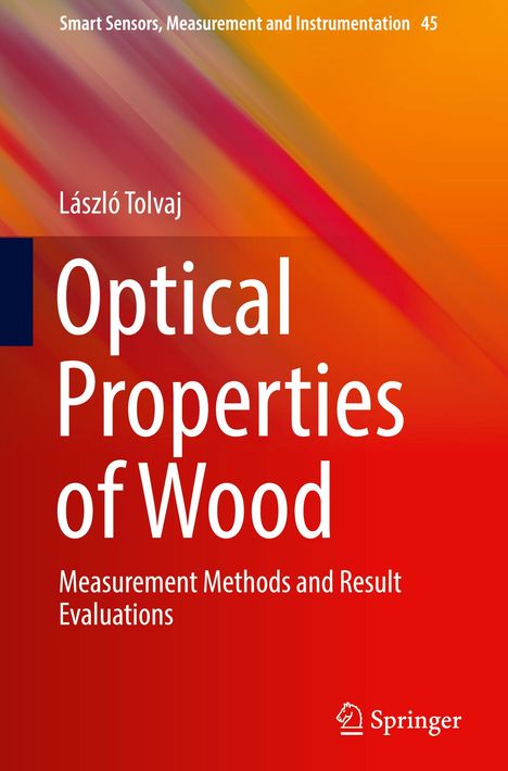 László Tolvaj: Optical Properties of Wood, Buch